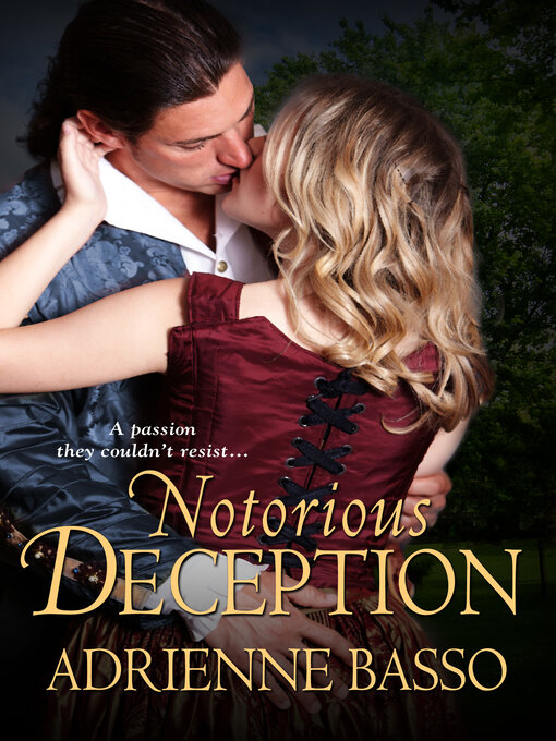 Title details for Notorious Deception by Adrienne Basso - Available